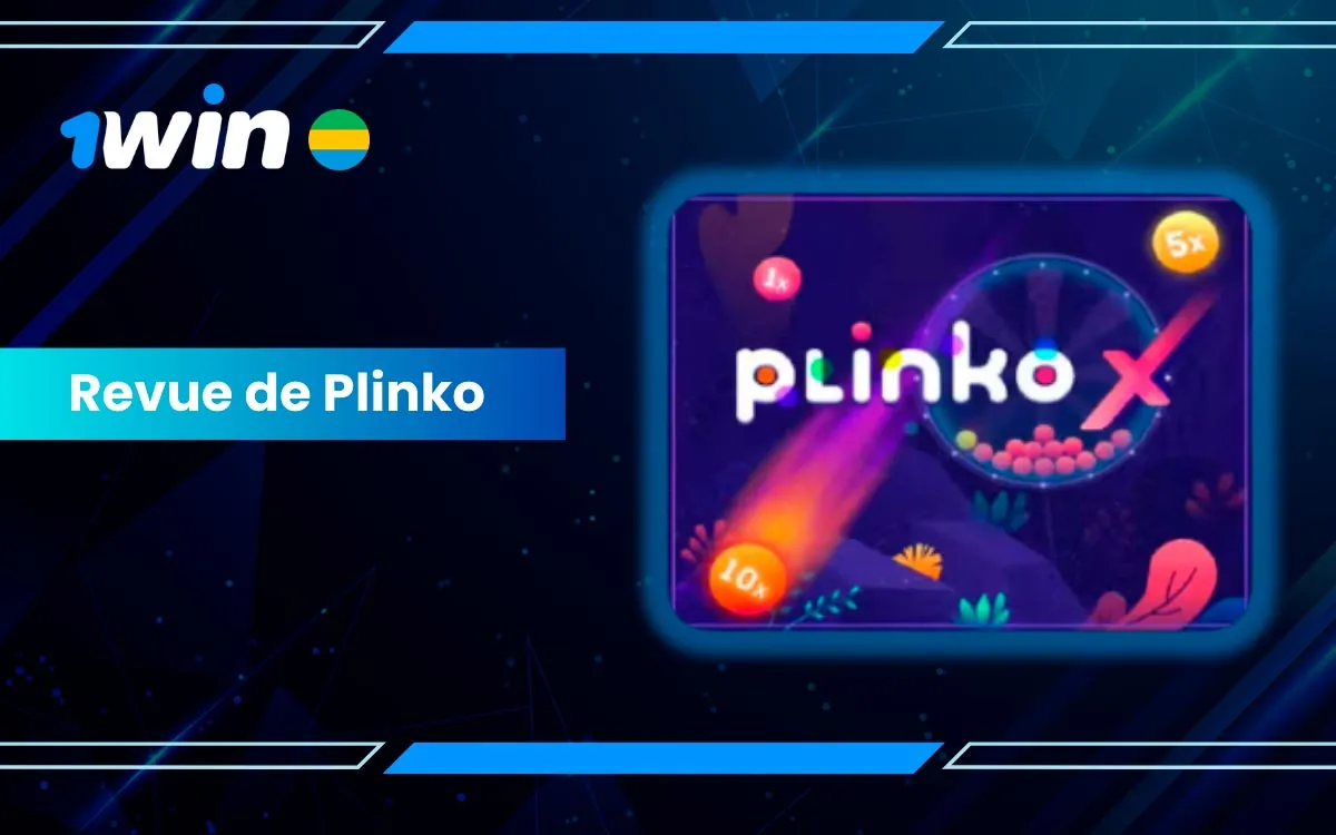 découvrez le jeu Plinko 1Win - équitable et rentable