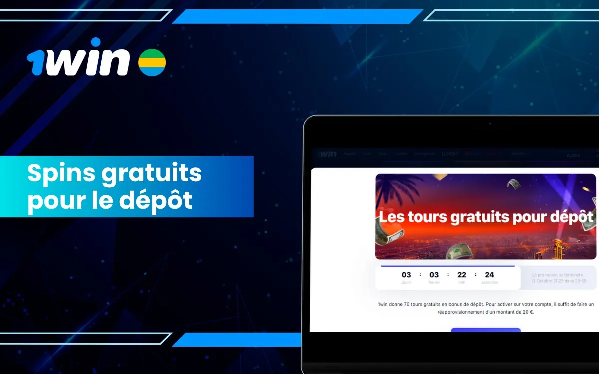 70 Tours Gratuits Offerts à 1Win avec un Dépôt Minimum de 50 000 Francs