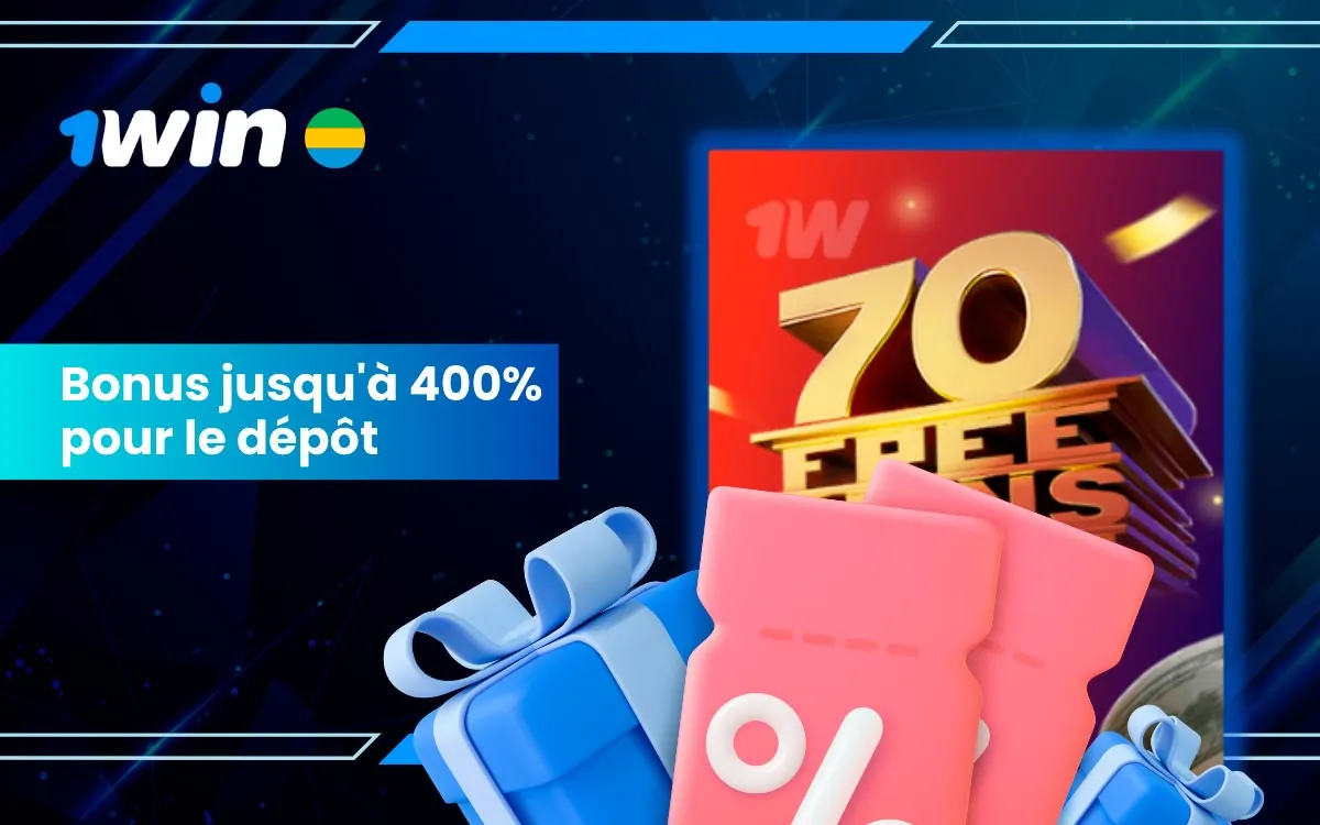 Bonus après inscription 1Win - Bonus jusqu'à 400% pour le dépôt