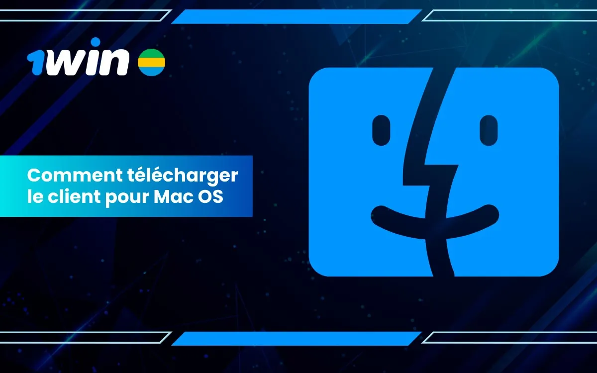 Télécharger le Client 1Win pour Mac OS